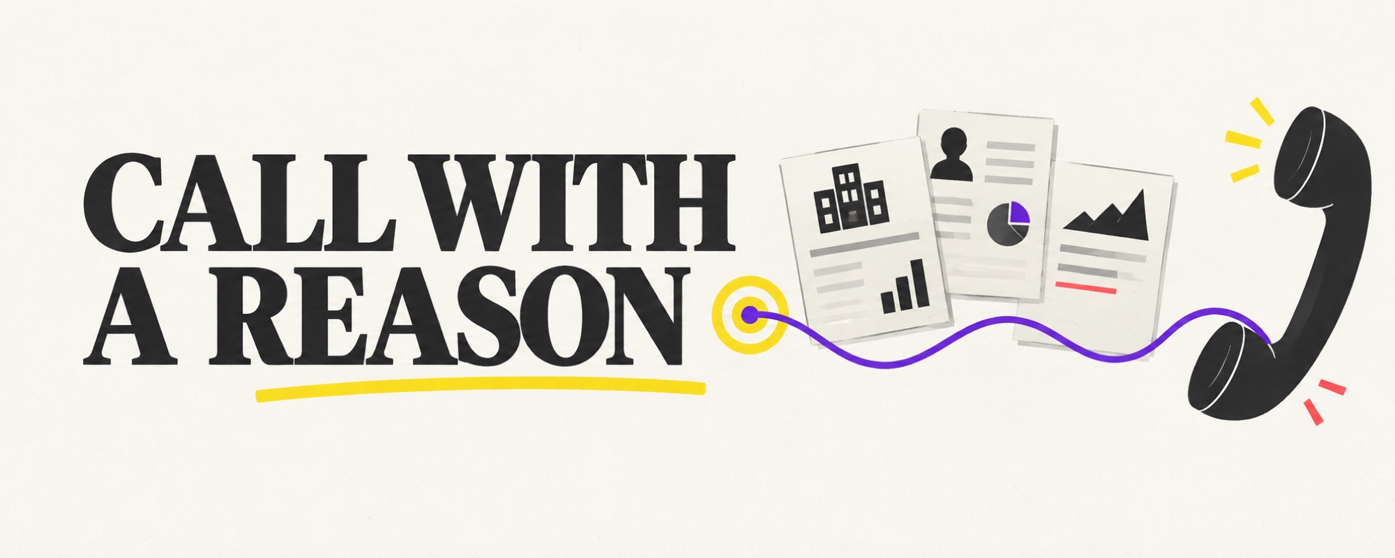 Editorial illustration of account research connected to a B2B phone conversation, with the words Call with a reason
