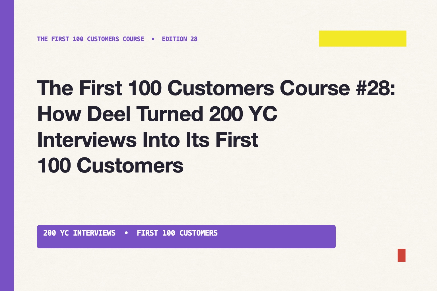 Typographic cover for the Deel course highlighting 200 Y Combinator company interviews and the first 100 customers