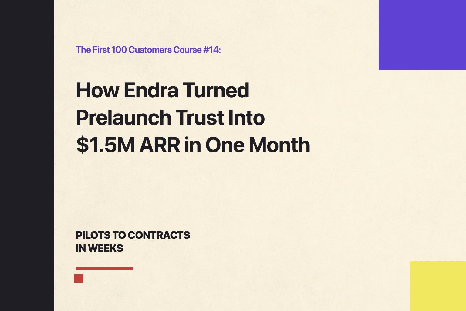 Exact-title typographic cover for Endra's prelaunch trust course, highlighting pilots converting to contracts in weeks