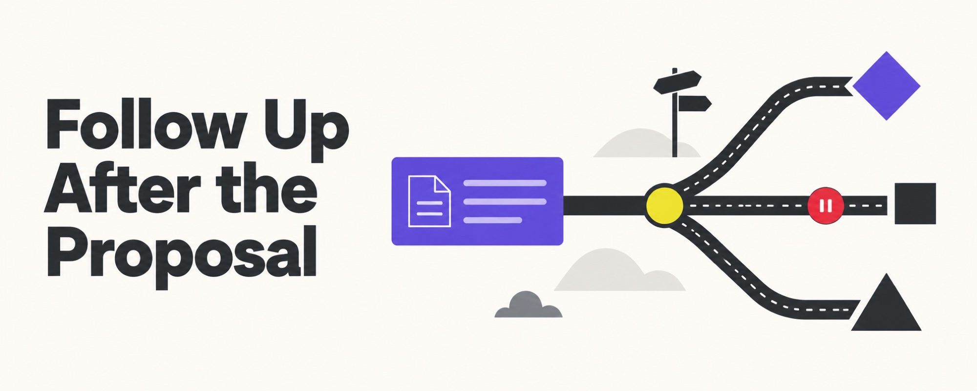 A proposal moves toward a buyer decision through clear follow-up paths