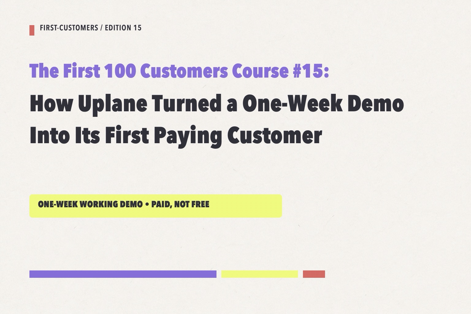 Typographic cover for the Uplane course highlighting a one-week demo and the first paying customer